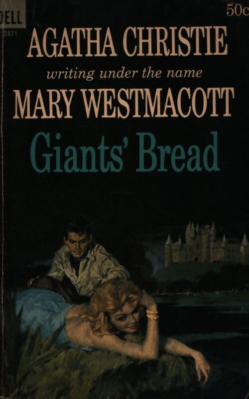 Giants' bread - Mary Westmacott - Livre