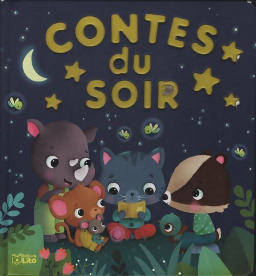 Contes du soir - dès 2 ans - Ghislaine Biondi - Livre