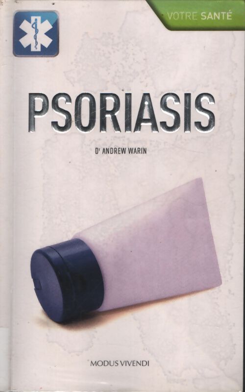 Psoriasis - Andrew Warin - Livre