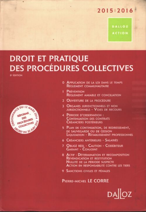 Droit et pratique des procédures collectives 2015/2016 - Pierre-Michel Le Corre - Livre