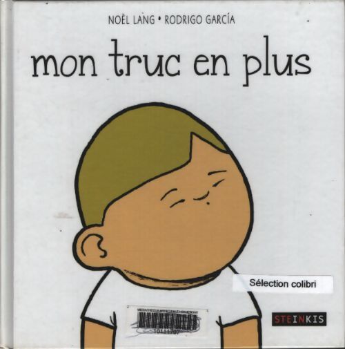 Mon truc en plus - Noël Lang - Livre