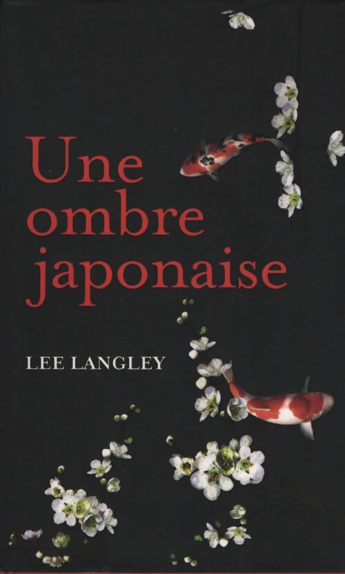 Une ombre japonaise - Lee Langley - Livre