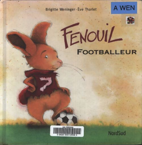 Fenouil footballeur - Brigitte Weninger - Livre