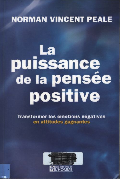 La puissance de la pensée positive - Norman Vincent Peale - Livre