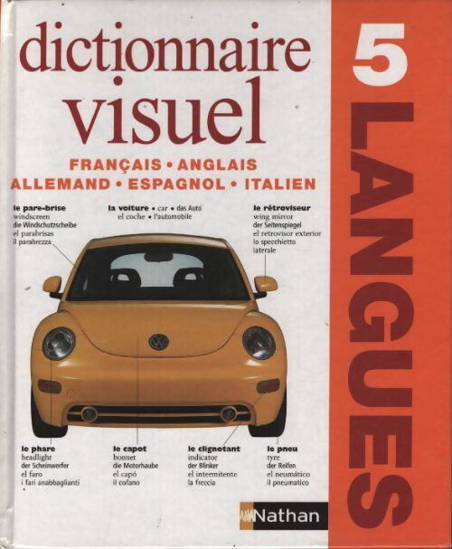 Dictionnaire visuel en 5 langues : Français - anglais - allemand - espagnol - italien - Collectif - Livre