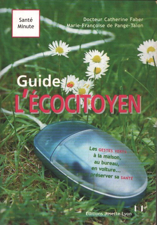 Guide de l'eco-citoyen - Collectif - Livre
