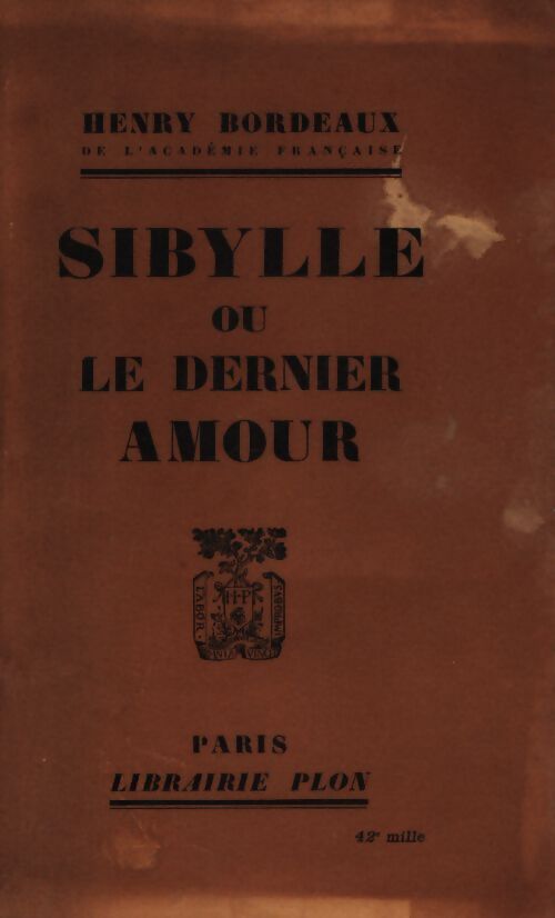 Sibylle ou le dernier amour - Henri Bordeaux - Livre