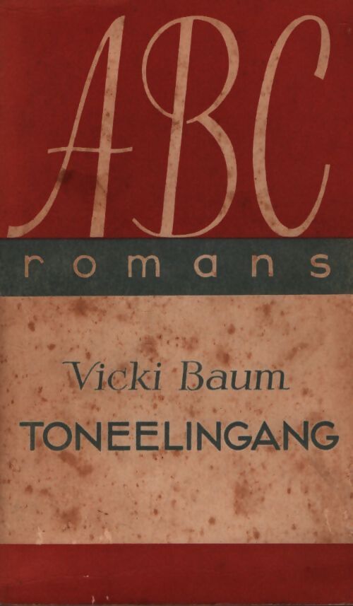 Toneelingang  - Vicki Baum - Livre