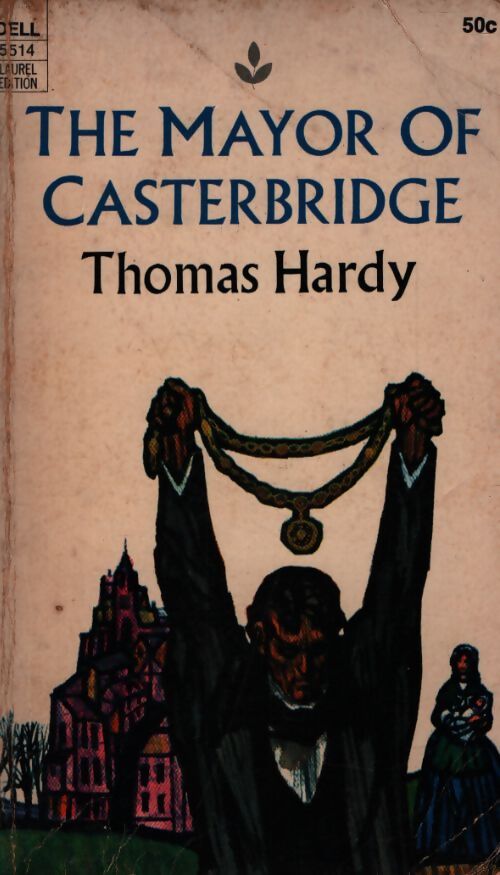 The mayor of Casterbridge - Thomas Hardy - Livre