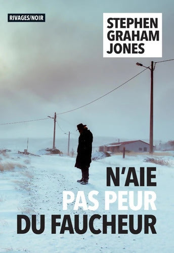 N'aie pas peur du faucheur - Stephen Graham Jones - Livre