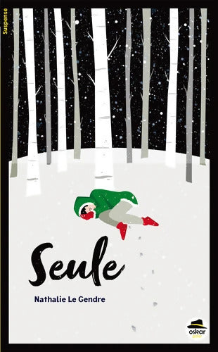 SEULE - Nathalie Le Gendre - Livre