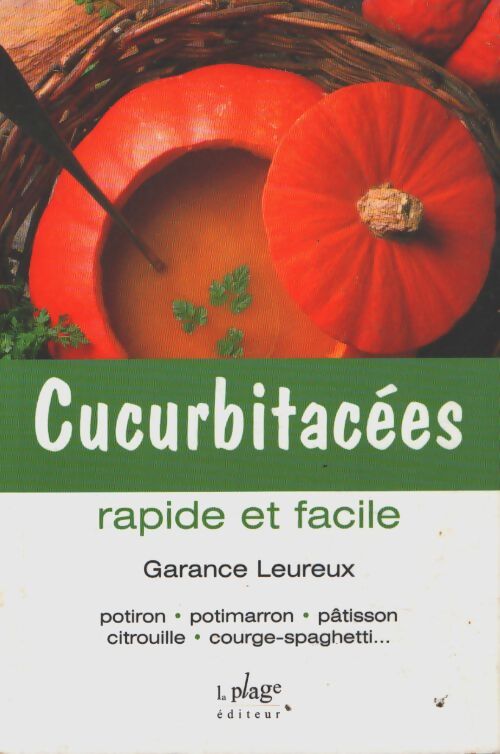 Cucurbitacees - Garance Leureux - Livre