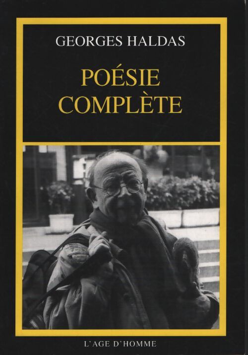 Poésies complètes - Georges Haldas - Livre