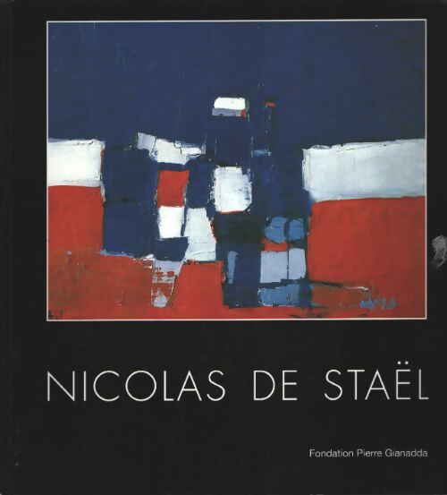 Nicolas de stael - Jean-Louis Prat - Livre