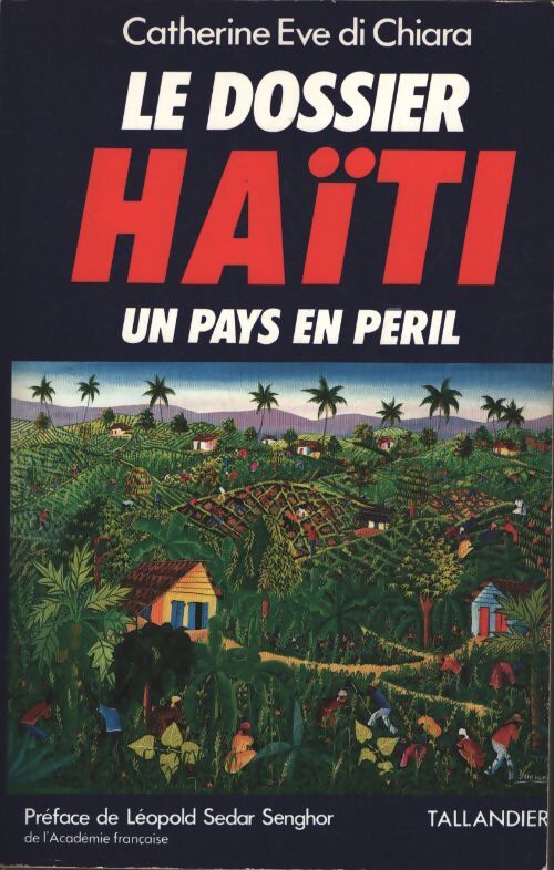 Dossier haiti. Un pays en péril - Chiara Di - Livre