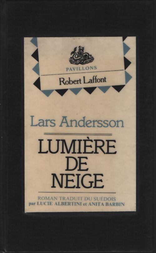 Lumière de neige - Lars Andersson - Livre