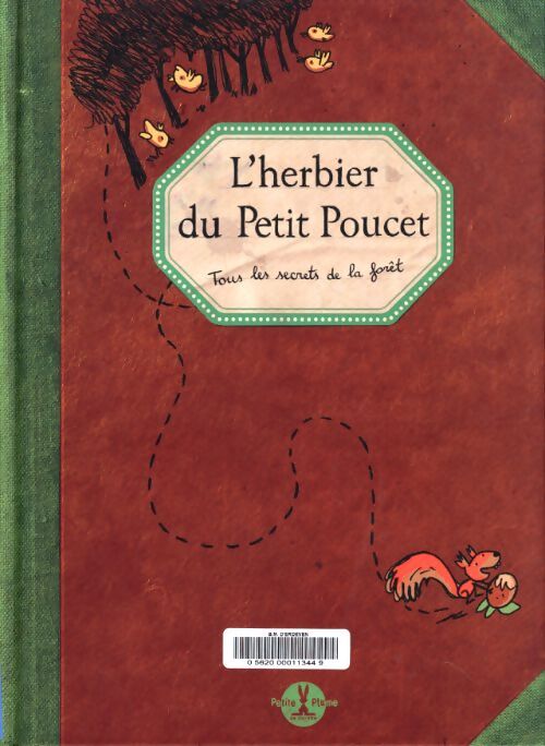 L'herbier du petit poucet : Tous les secrets de la forêt - Laurent Audouin - Livre