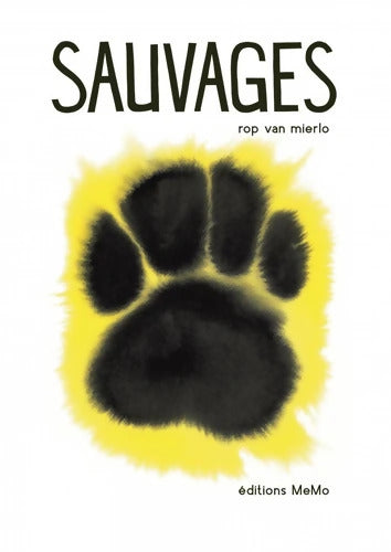 Sauvages - Rop Van Mierlo - Livre