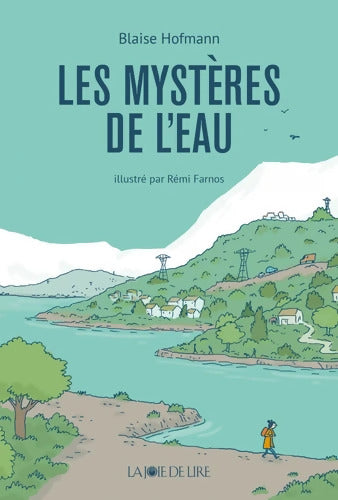 Les mystères de l'eau - Blaise Hofmann - Livre