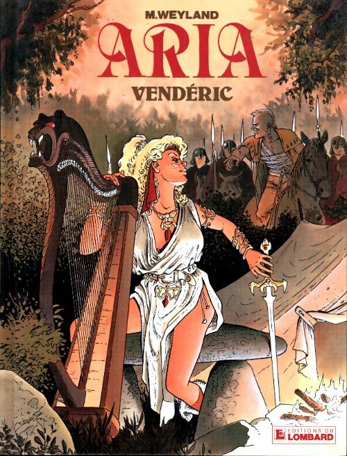 Aria Tome XV : Venderic - Michel Weyland - Livre