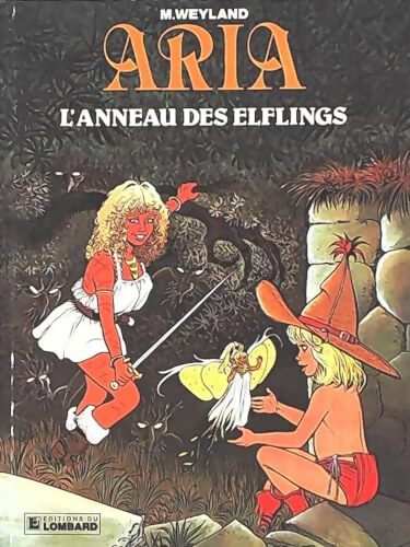 Aria Tome VI : L'anneau des elflings - Michel Weyland - Livre