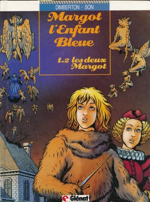 Margot l'enfant bleue Tome II : Les deux Margot - Pham-Minh Son - Livre