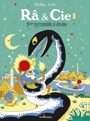 Râ & Cie Tome I : 3ème pyramide à droite - Matthieu Roda - Livre