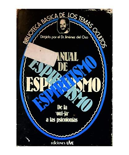 Manual de espiritismo - Fernando Jimenez Del Oso - Livre