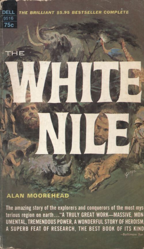 The white nile - Alan Moorehead - Livre