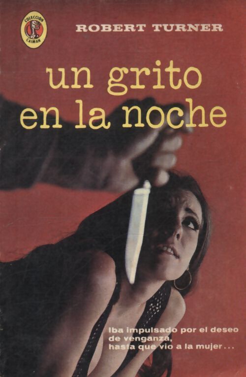Un grito en la noche - Robert Turner - Livre