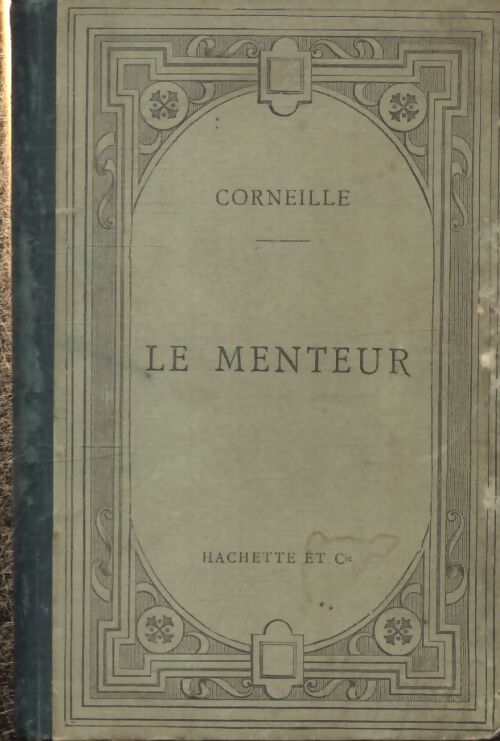 Le menteur - Pierre Corneille - Livre