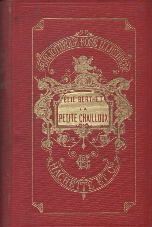 La petite Chailloux - Elie Berthet - Livre