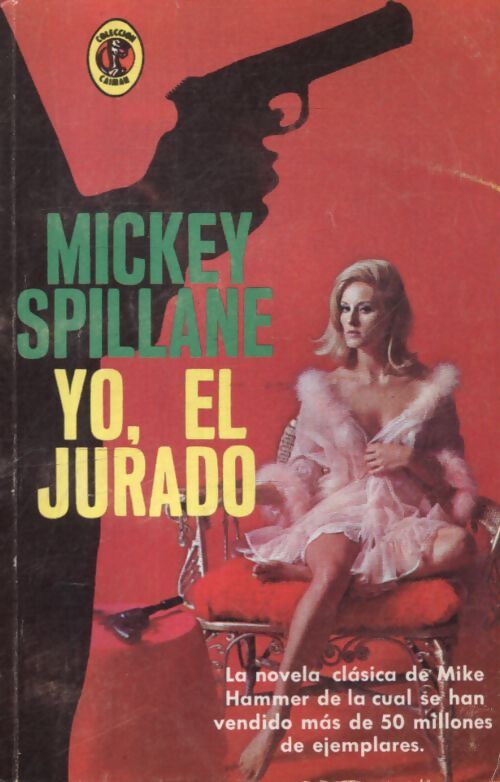 Yo, el jurado - Mickey Spillane - Livre