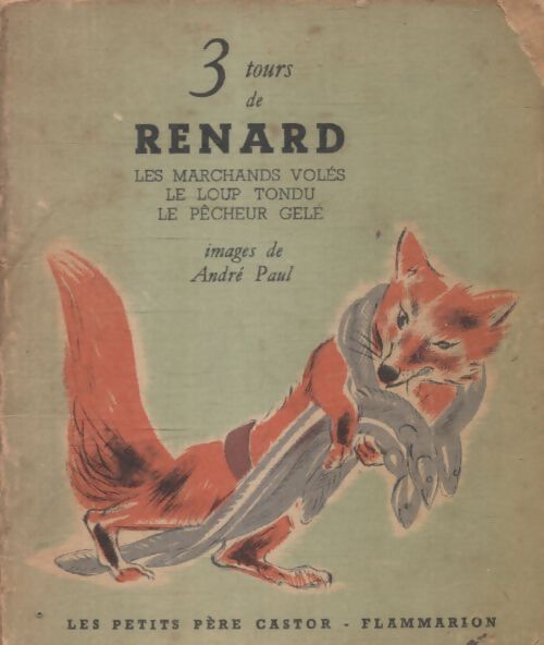 3 tours de renard - André Paul - Livre