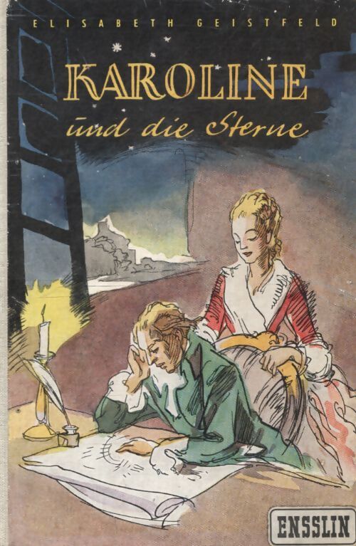 Karoline und die sterne - Elisabeth Geistfeld - Livre