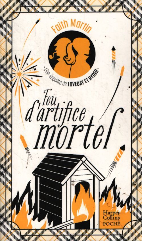 Feu d'artifice mortel  - Faith Martin - Livre