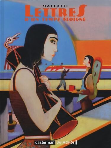 Lettres d'un temps éloigné - Lorenzo Mattotti - Livre