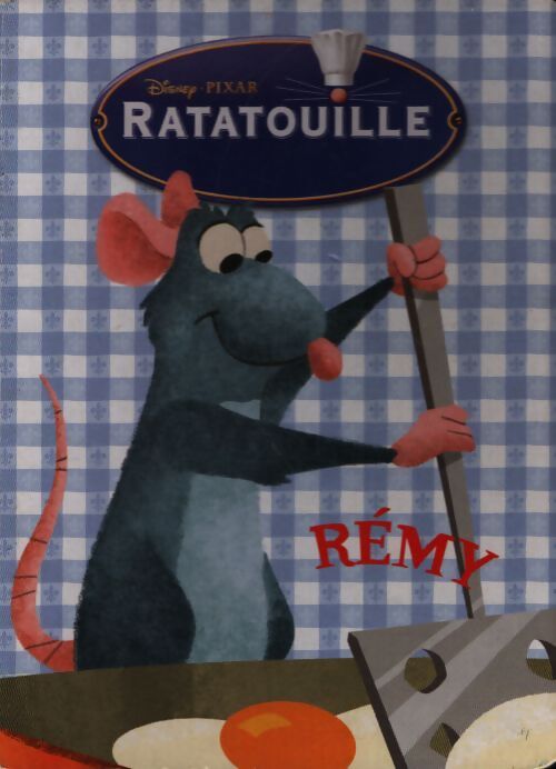 Ratatouille : Rémy - Disney - Livre