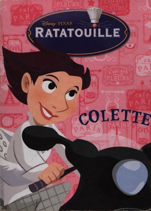 Ratatouille : Colette - Disney - Livre