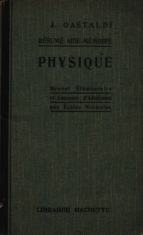 Physique brevet élémentaire - J. Gastaldi - Livre