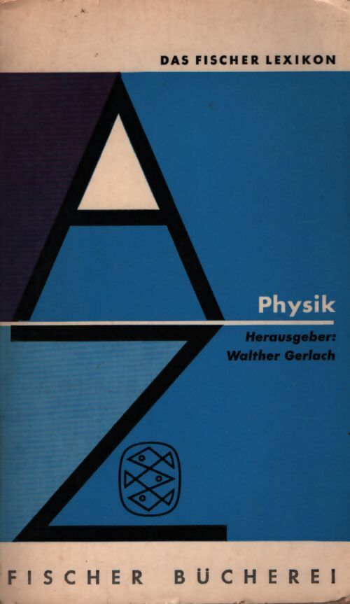 Physik - Walther Gerlach - Livre