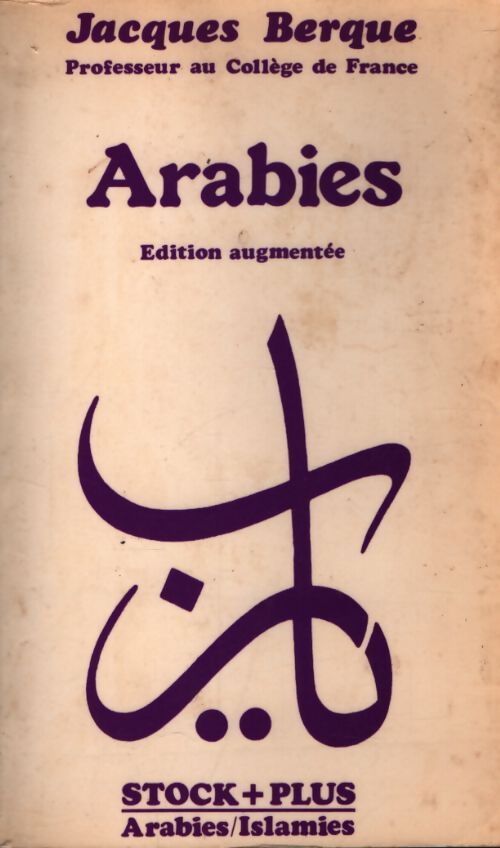 Arabies - Jean Berque - Livre