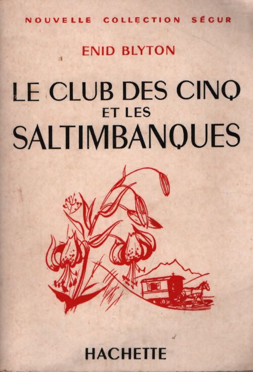 Le club des cinq et les saltimbanques - Enid Blyton - Livre