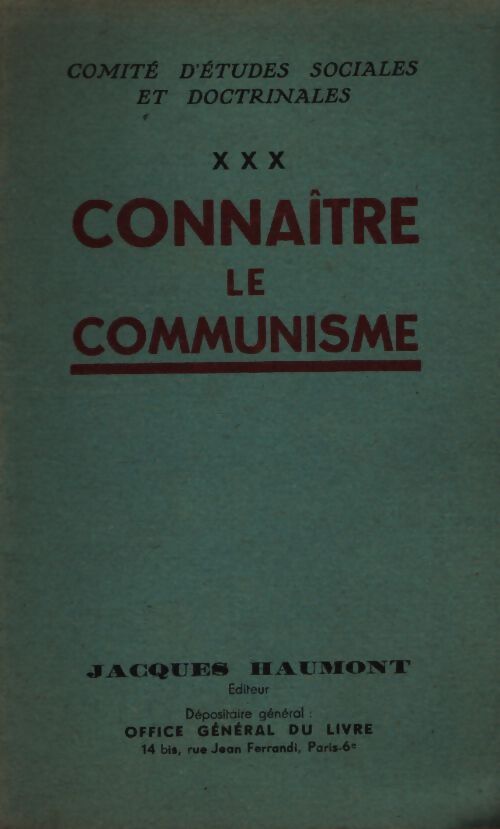 Connaître le communisme - Jacques Haumont - Livre