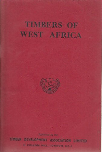 Timbers of west Africa - B Alwyn Jay - Livre