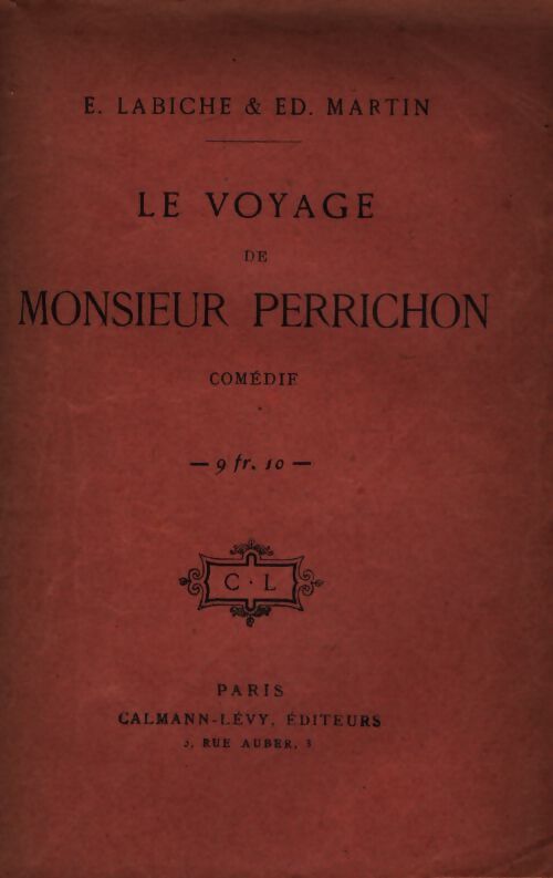 Le voyage de Monsieur Perrichon - Eugène Labiche - Livre