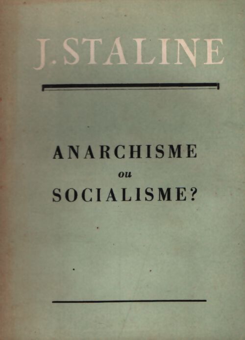 Anarchie ou socialisme - Joseph Staline - Livre
