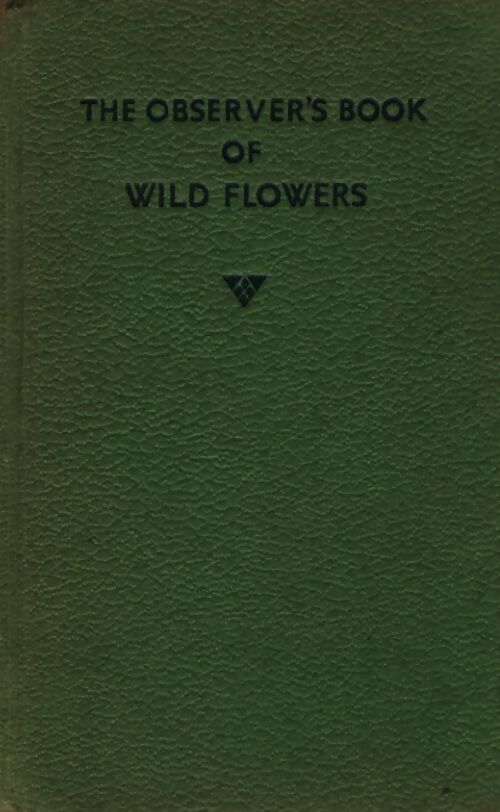 The observer's book of wild flowers - W.J Stokoe - Livre