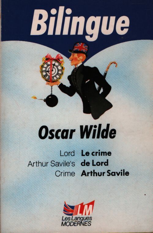 Le crime de Lord Arthur Savile - Oscar Wilde - Livre