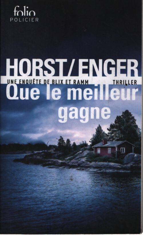 Que le meilleur gagne : Une enquête de blix et ramm - JøRn Lier Horst - Livre